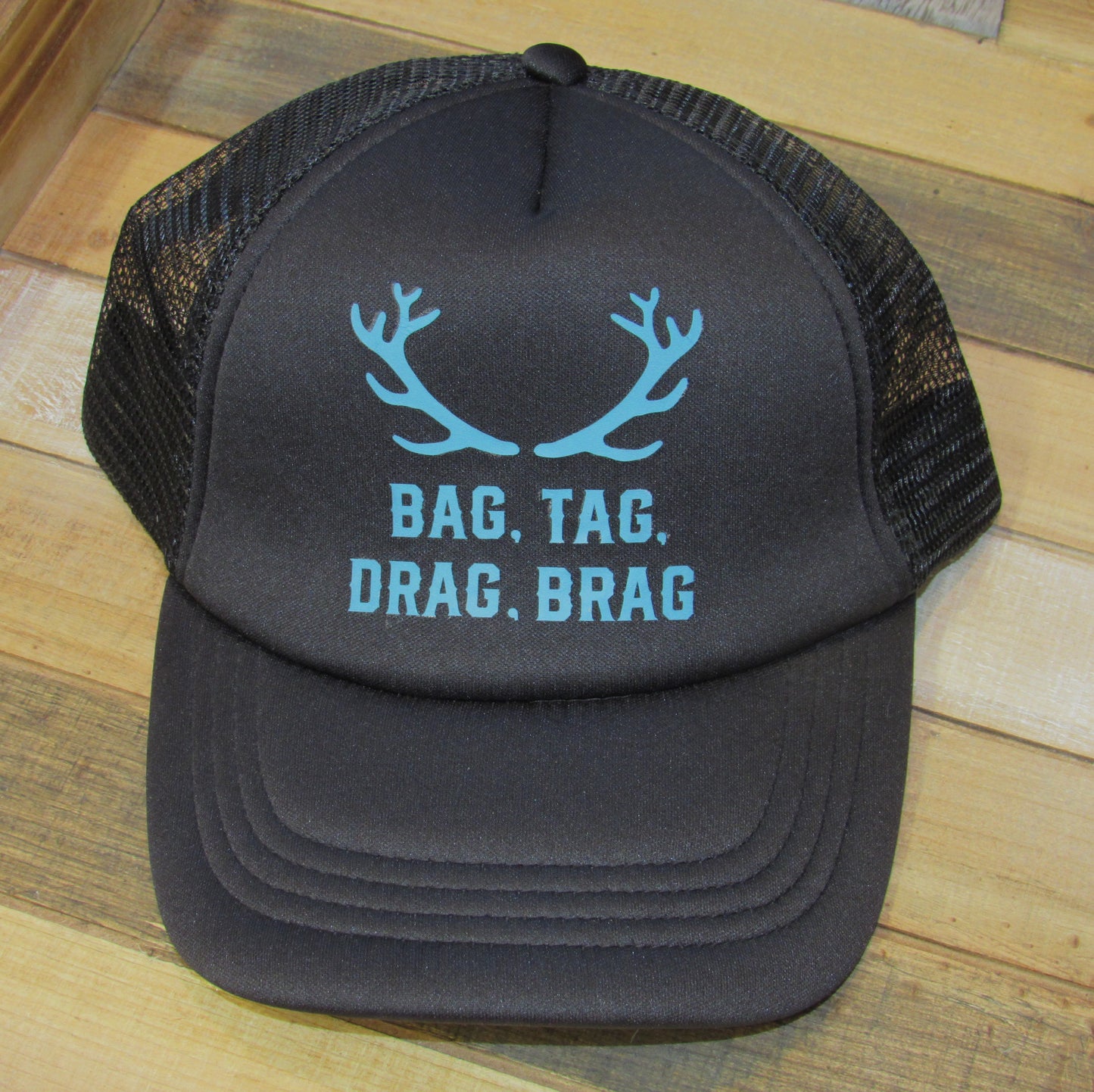 Bag, Tag, Drag, Brag Trucker Hat